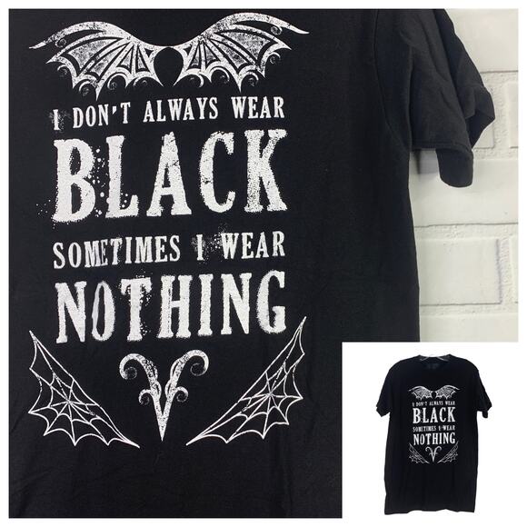 Tee Villain tshirt I Dont Always Wear Black goth ringspun cotton unisex medium - Picture 1 of 5